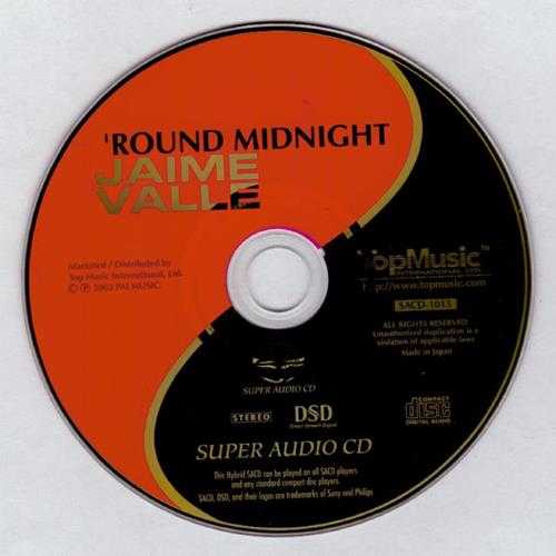 [TopMusic][SACD-1013]JaimeValle-RoundMidnight梦回午夜(2002)[SACD-ISO]